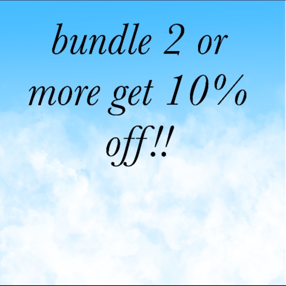 Bundle 2 or More and Get 10% OFF Everyday